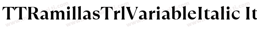 TTRamillasTrlVariableItalic Italic字体转换